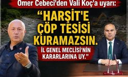 İYİ Partili Cebeci'den Vali Koç'a uyarı: Harşit'e çöp tesisi kuramazsın