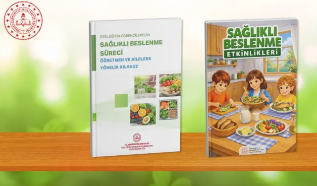 MEB'den özel eğitim öğrencilerine sağlık beslenme kılavuzu