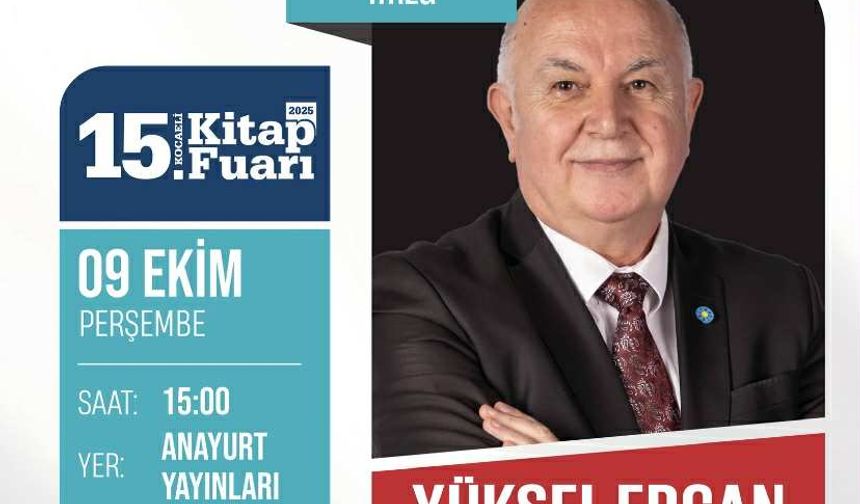 Yüksel Ercan, Kocaeli kitap fuarında kitaplarını imzalayacak