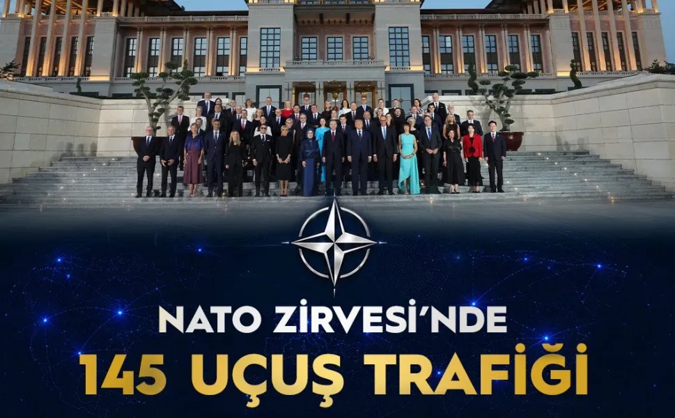 NATO Zirvesi'nde Ankara'da 145 uçuş hareketi gerçekleşti